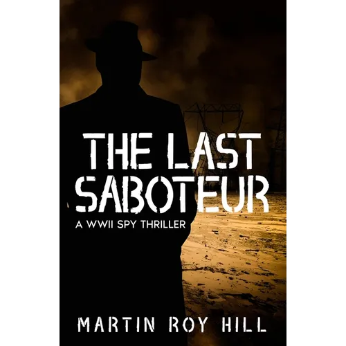 The Last Saboteur - Paperback