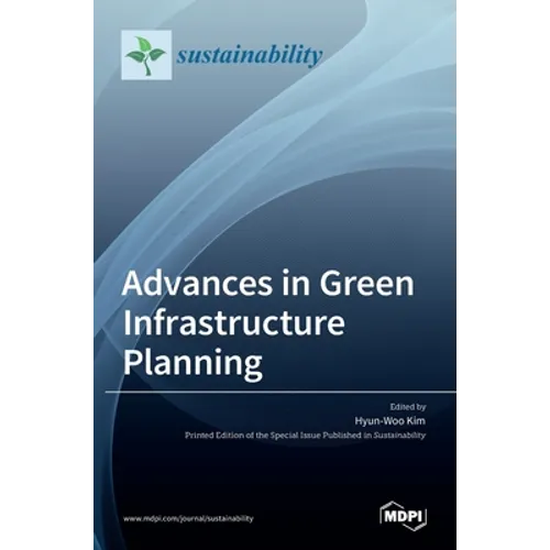Advances in Green Infrastructure Planning - Hardcover