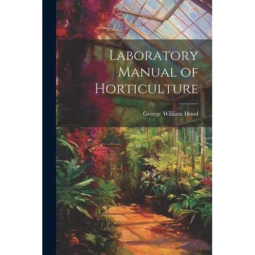 Laboratory Manual of Horticulture - Paperback