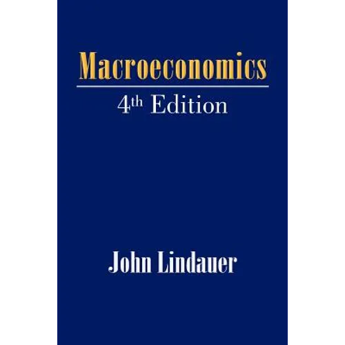 Macroeconomics: 4th Edition - Paperback