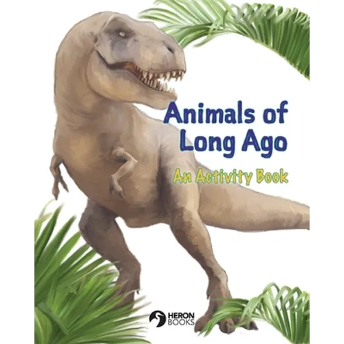 Animals of Long Ago: An Activity Book - Paperback