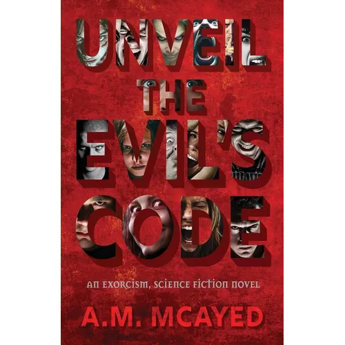 Unveil the Evil's Code - Paperback