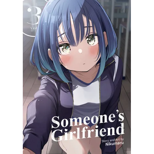 Someone's Girlfriend Vol. 3 - Paperback
