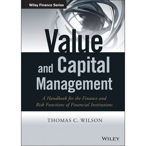 Value and Capital Management: A Handbook for the Finance and Risk Functions of Financial Institutions - Hardcover