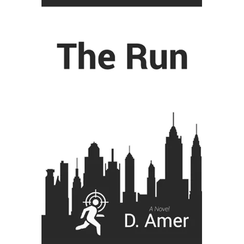 The Run: When your secrets can die with you death is inevitable - Paperback