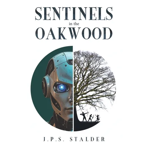 Sentinels in the Oakwood - Paperback