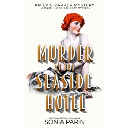 Murder at the Seaside Hotel: A 1920's Historical Cozy Mystery - Paperback
