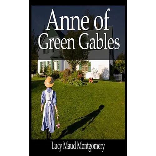 Anne of Green Gables - Hardcover