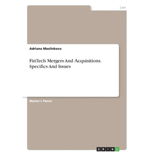FinTech Mergers And Аcquisitions. Specifics And Issues - Paperback