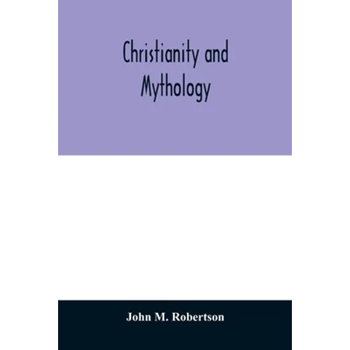 Christianity and Mythology - Paperback