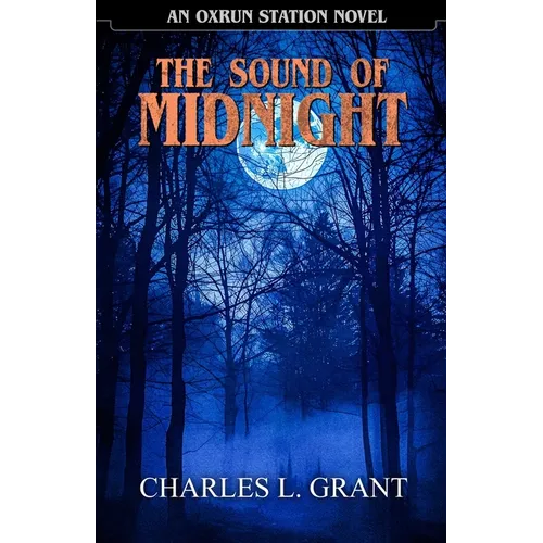 The Sound of Midnight: An Oxrun Station Novel - Paperback