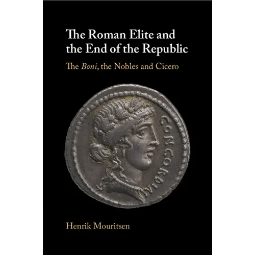 The Roman Elite and the End of the Republic - Paperback