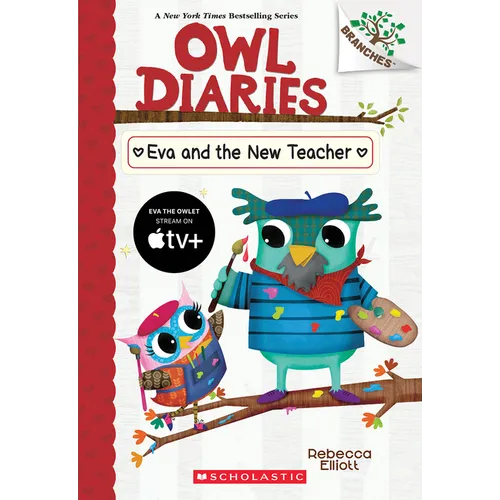 Eva and the New Teacher: A Branches Book (Owl Diaries #21) - Paperback