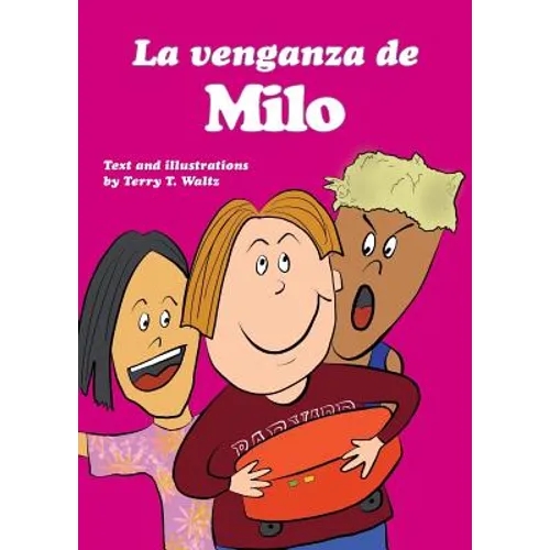 La venganza de Milo: For new readers of Spanish as a Second/Foreign Language - Paperback