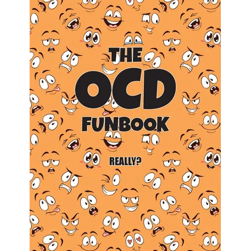 The OCD Funbook: Really? - Hardcover