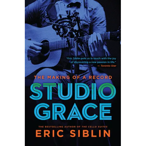 Studio Grace: The Making of a Record - Hardcover