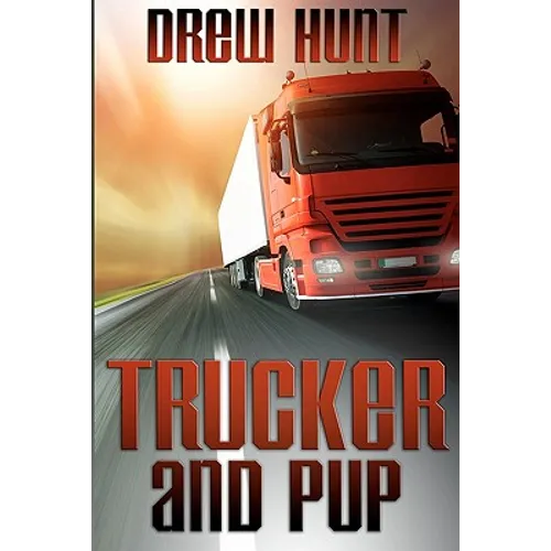 Trucker and Pup - Paperback