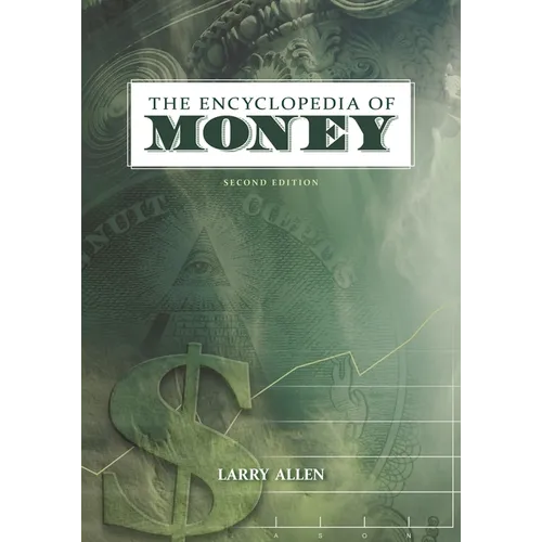 The Encyclopedia of Money - Hardcover