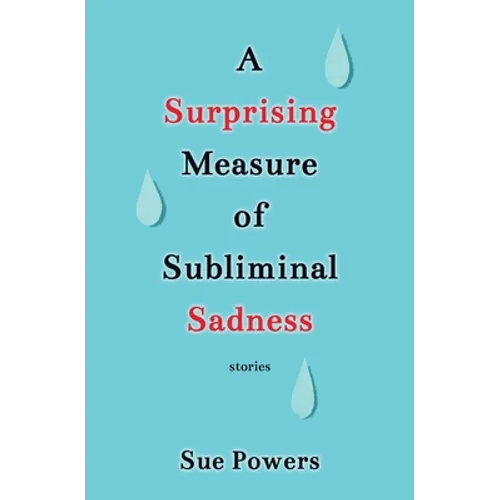 A Surprising Measure of Subliminal Sadness - Paperback