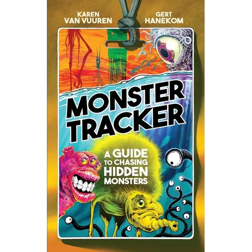Monster Tracker: A Guide to Chasing Hidden Monsters - Paperback