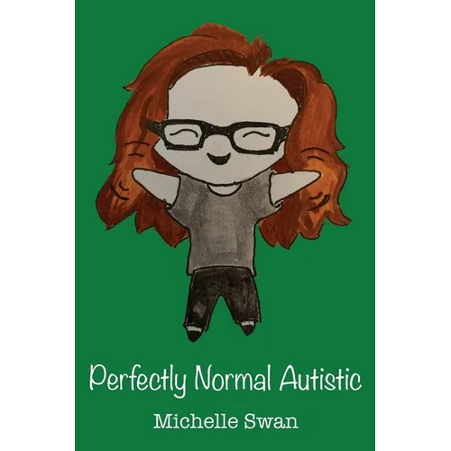Perfectly Normal Autistic - Paperback