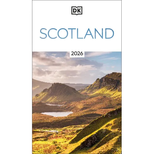 DK Scotland: Must-See Sights. Culture & History. Detailed Maps & Tours. Covers Edinburgh, Glasgow, the Highlands, & More