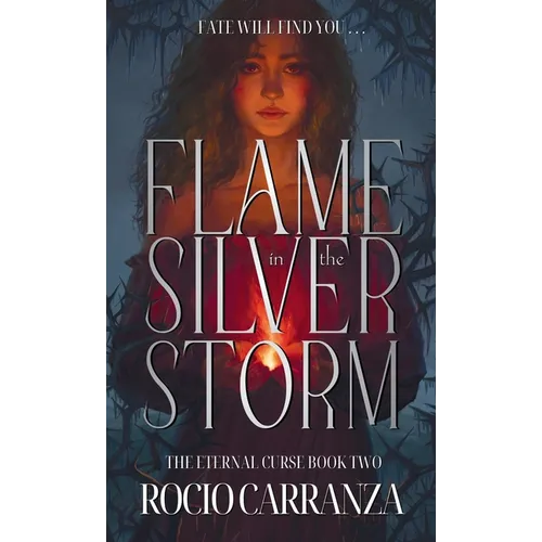 Flame in the Silver Storm - Hardcover