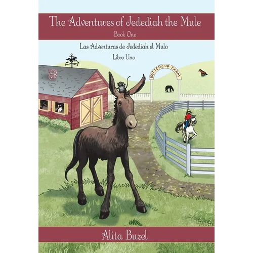 The Adventures of Jedediah the Mule: Book One - Hardcover