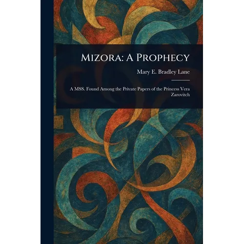 Mizora: A Prophecy - Paperback
