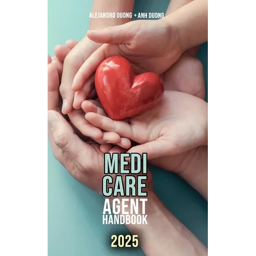 Medicare Agent Handbook: 2025 - Paperback
