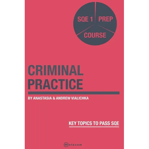 Criminal Practice: SQE 1 Prep Course - Paperback