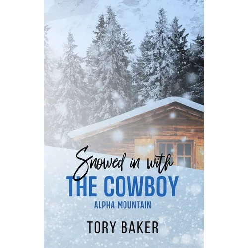 Snowed in with the Cowboy - Paperback