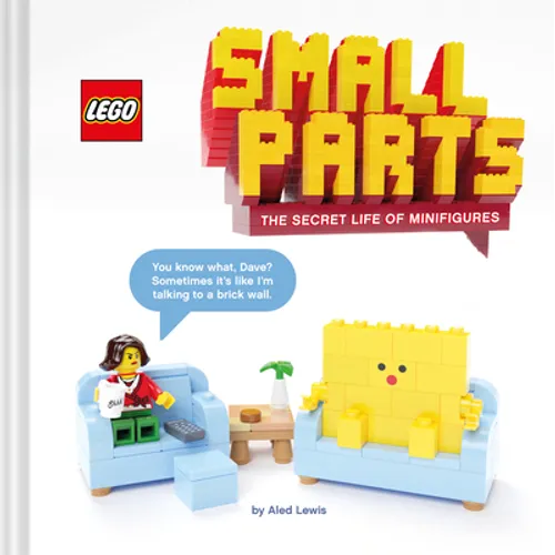 Lego Small Parts: The Secret Life of Minifigures - Hardcover