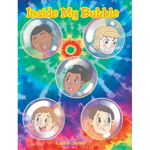 Inside My Bubble - Hardcover