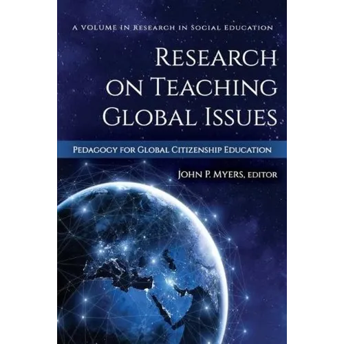 Research on Teaching Global Issues: Pedagogy for Global Citizenship Education