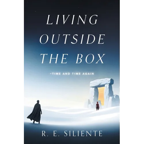 Living Outside the Box: Time and Time Again - Paperback