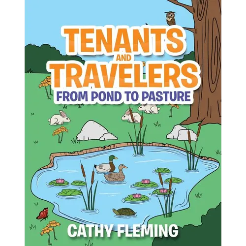 Tenants and Travelers From Pond to Pasture - Paperback