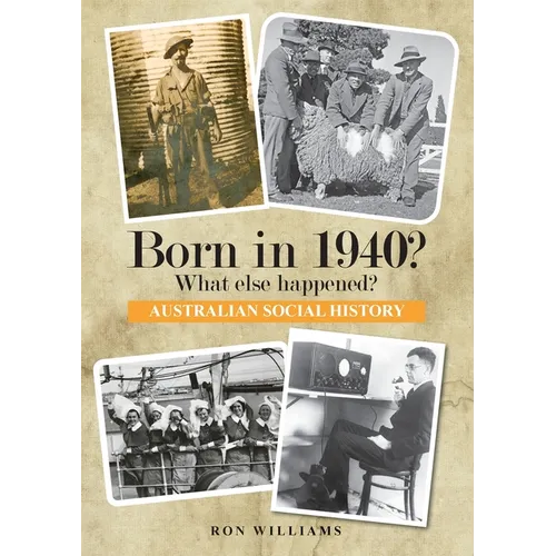 Born in 1940? What else happened? - Paperback