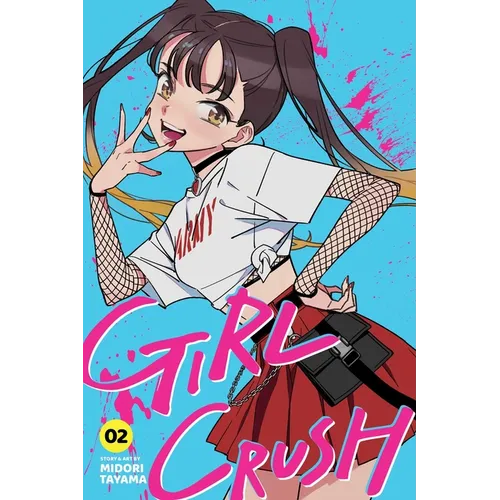 Girl Crush, Vol. 2 - Paperback