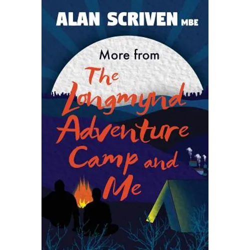 More from The Longmynd Adventure Camp, and Me - Paperback