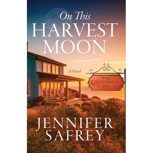 On This Harvest Moon: A Moonrise Inn Novel - Paperback