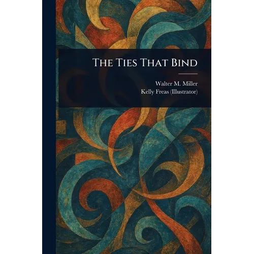 The Ties That Bind - Paperback