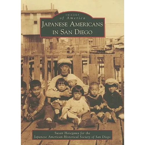Japanese Americans in San Diego - Paperback