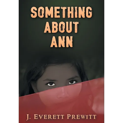 Something About Ann - Hardcover