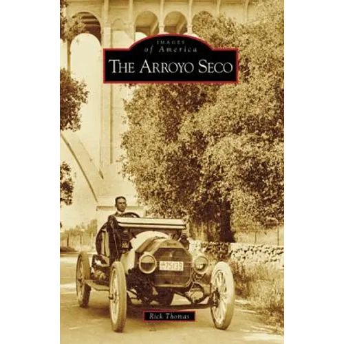 The Arroyo Seco - Paperback