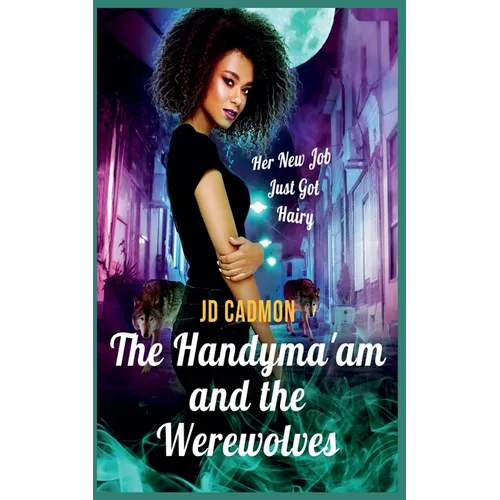 The Handyma'am and the Werewolves - Paperback