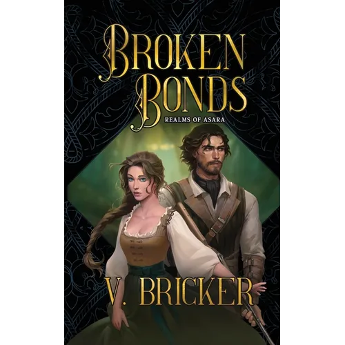 Broken Bonds: Realms of Asara - Paperback