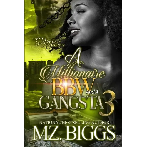 A Millionaire BBW And A Gangsta 3 - Paperback