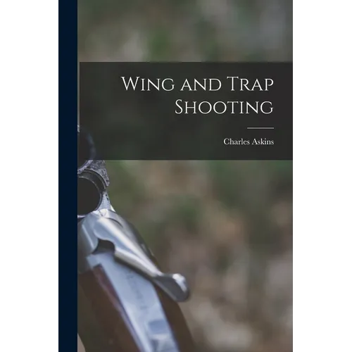 Wing and Trap Shooting - Paperback