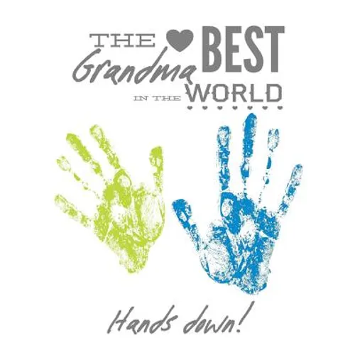 The Best Grandma In the World: DIY Handprint and Activity Booklet - Paperback